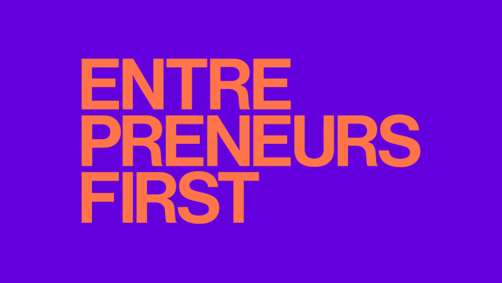 Entrepreneurs First
